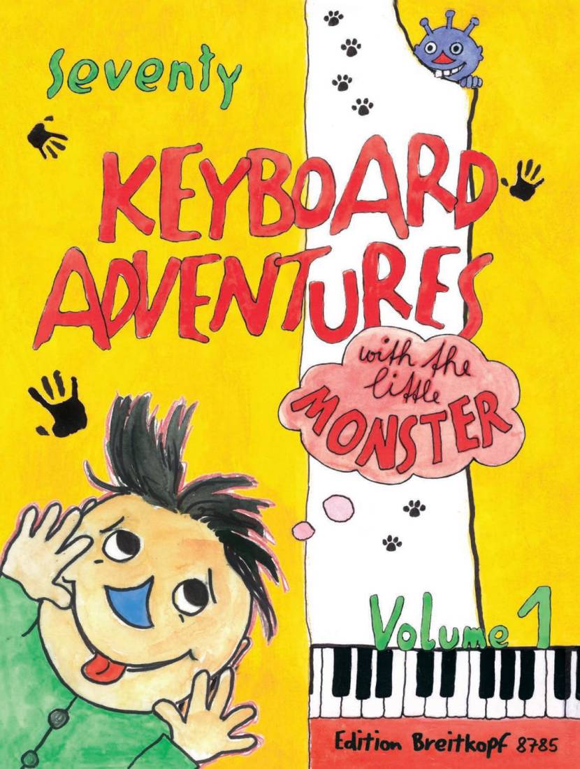 70 Keyboard Adventures with the Little Monster, Vol. 1 - Piano - Book
