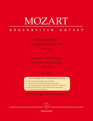 Baerenreiter Verlag - Concerto for Violin and Orchestra no. 4 in D major K. 218 - Mozart/Schelhaas - Violin/Piano Reduction - Sheet Music