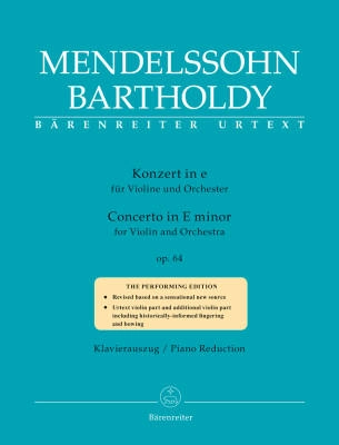 Baerenreiter Verlag - Concerto in E minor op. 64 (Late version 1845) - Mendelssohn/Todd/Brown - Violin/Piano Reduction - Sheet Music