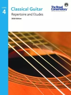 Classical Guitar Repertoire and Etudes, Level 4 - 2018 Edition - Book
