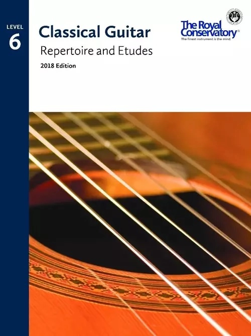 Classical Guitar Repertoire and Etudes, Level 6 - 2018 Edition - Book