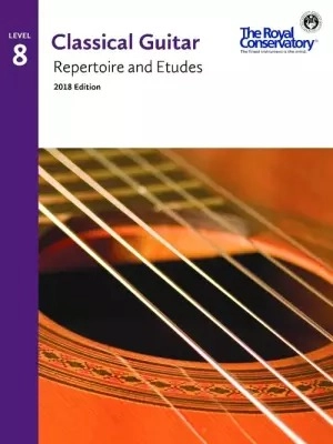 Classical Guitar Repertoire and Etudes, Level 8 - 2018 Edition - Book
