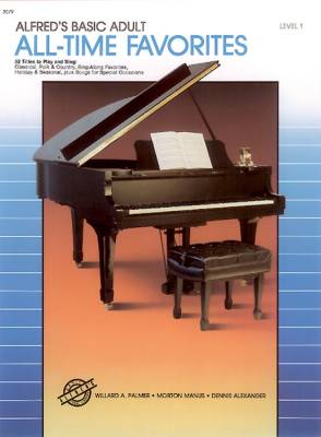 Alfred Publishing - Alfreds Basic Adult Piano Course: All-Time Favorites, Book 1 - Palmer/Manus/Alexander - Piano - Book