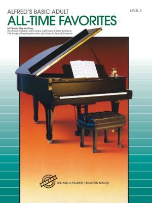 Alfred Publishing - Alfreds Basic Adult Piano Course: All-Time Favorites Book 2 - Palmer/Manus - Piano - Book