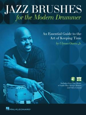 Hal Leonard - Jazz Brushes for the Modern Drummer - Owens - Drum Set - Book/Media Online