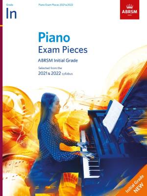 Piano Exam Pieces 2021 & 2022, ABRSM Initial Grade - Book