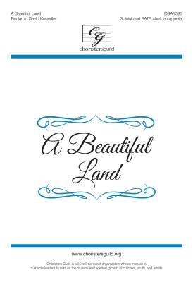 Choristers Guild - A Beautiful Land - Knoedler - SATB