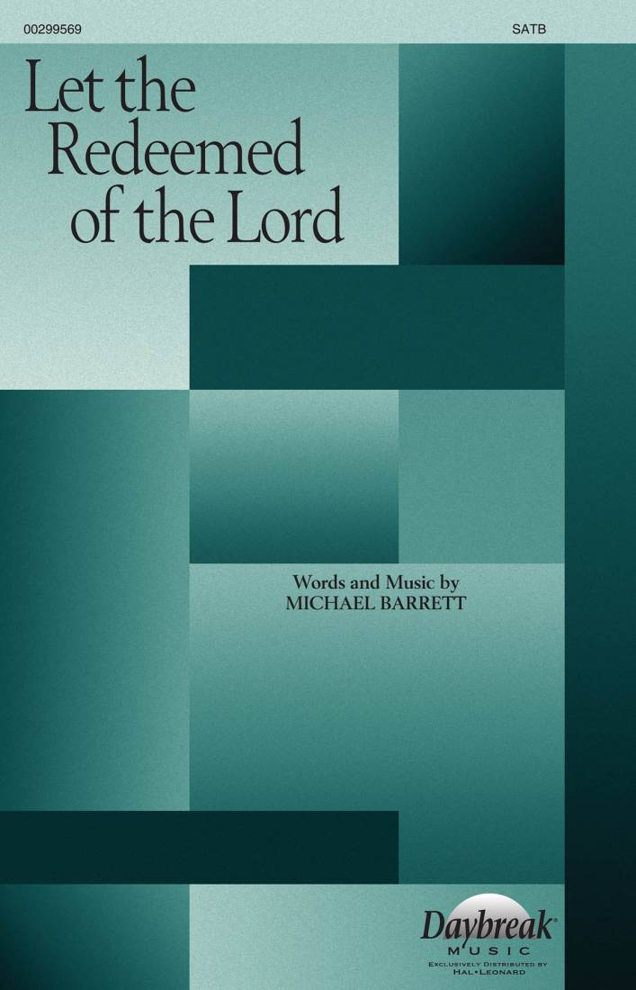 Let the Redeemed of the Lord - Barrett - SATB