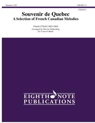 Eighth Note Publications - Souvenir de Quebec: A Selection of French Canadian Melodies - ONeill/Oehlerking - Concert Band - Gr. 3