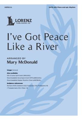 The Lorenz Corporation - Ive Got Peace Like a River - McDonald - SATB