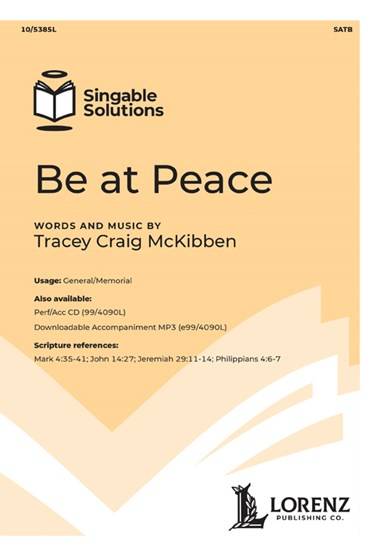 Be at Peace - McKibben - SATB