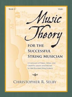 GIA Publications - Music Theory for the Successful String Musician, Book 2 - Selby - Violin - Book