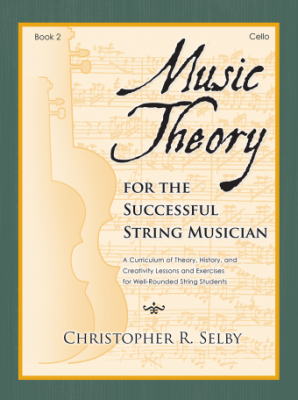 GIA Publications - Music Theory for the Successful String Musician, Book 2 - Selby - Cello - Book