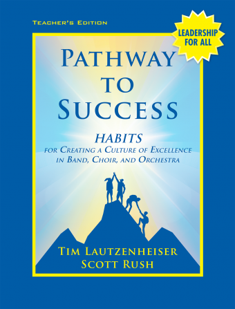 Pathway to Success - Lautzenheiser/Rush - Teacher\'s Edition - Book