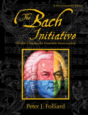 GIA Publications - The Bach Initiative - Folliard - Bb Instruments - Book