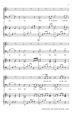 Not My Will, But Yours, Be Done - Metzger - SATB