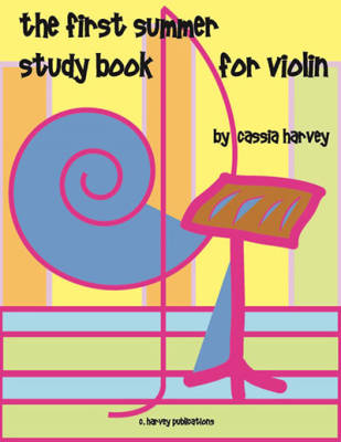 The First Summer Study Book for Violin - Harvey - Violin - Book