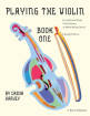 C. Harvey Publications - Playing the Violin, Book One - Harvey - Violin - Book