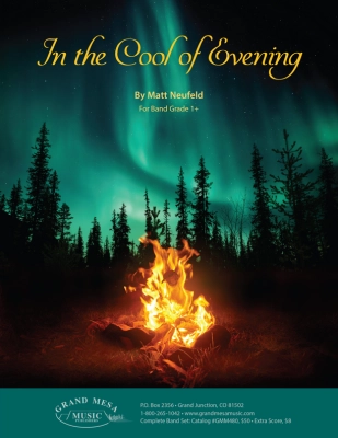 Grand Mesa Music Publishing - In the Cool of Evening - Neufeld - Concert Band - Gr. 1.5