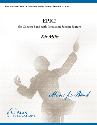Epic! - Mills - Concert Band (Percussion Feature) - Gr. 2