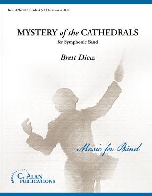 Mystery of the Cathedrals - Dietz - Concert Band - Gr. 4.5