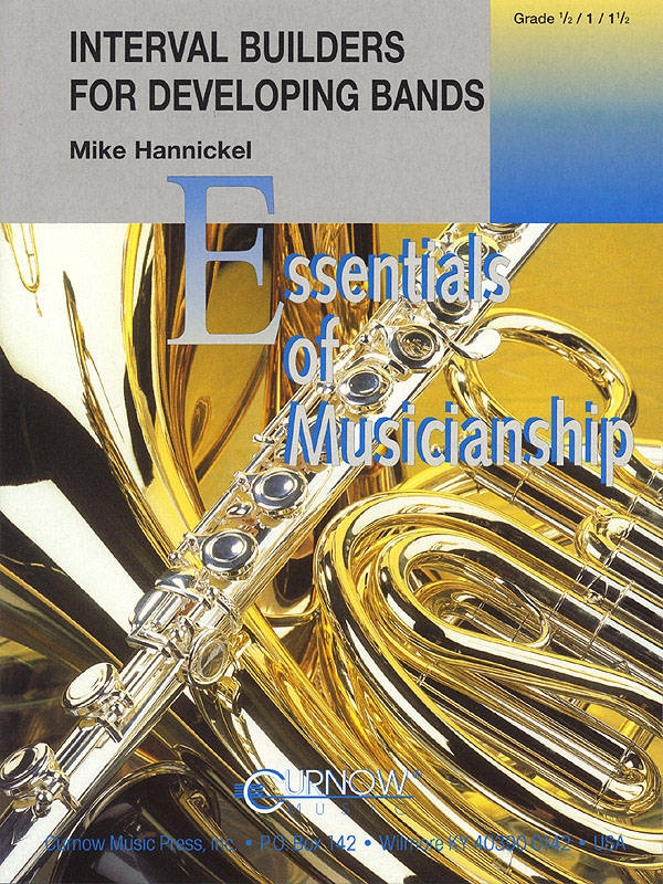 Interval Builders for Developing Bands - Hannickel - Concert Band - Gr. 0.5-1.5