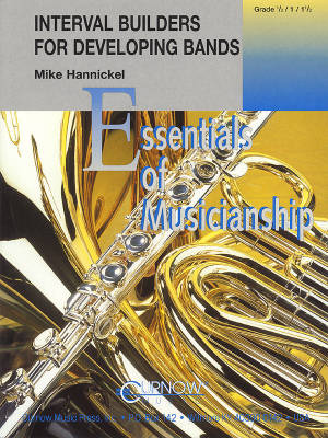 Curnow Music - Interval Builders for Developing Bands - Hannickel - Concert Band - Gr. 0.5-1.5
