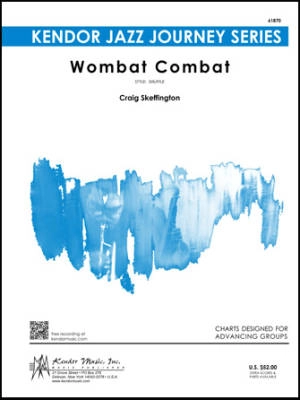 Kendor Music Inc. - Wombat Combat - Skeffington - Jazz Ensemble - Gr. Medium