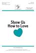 Choristers Guild - Show Us How to Love - Thompson/Miller - SATB