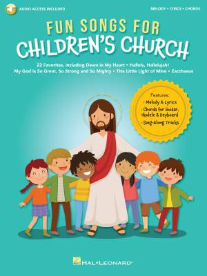 Hal Leonard - Fun Songs for Childrens Church - Lyrics/Melody - Book/Audio Online
