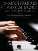 Hal Leonard - The Most Famous Classical Music for Easier Piano - Book