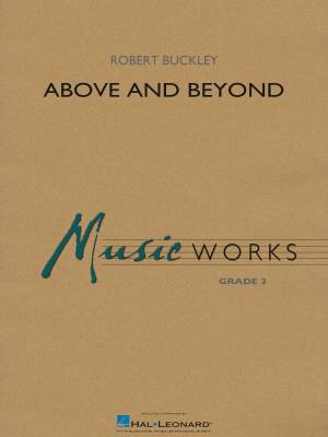 Hal Leonard - Above and Beyond - Buckley - Orchestre dharmonie - Niveau 3