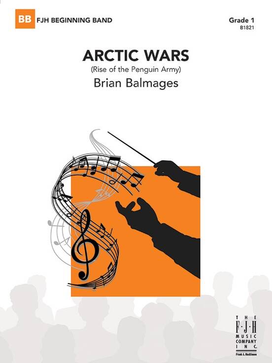 Arctic Wars (Rise of the Penguin Army) - Balmages - Concert Band - Gr. 1