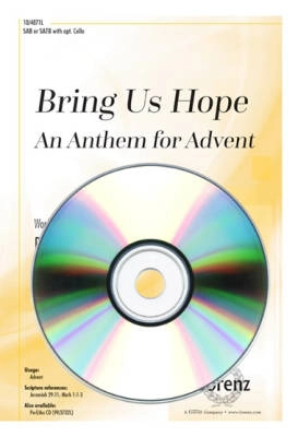 Bring Us Hope (An Anthem for Advent) - Schram - Performance/Accompaniment CD
