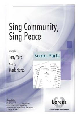 The Lorenz Corporation - Sing Community, Sing Peace - York/Hayes - Brass Quintet Accompaniment
