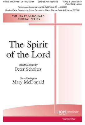 Hope Publishing Co - The Spirit of the Lord - Scholtes/McDonald - SATB