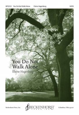 You Do Not Walk Alone - Hagenberg - SATB