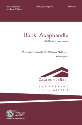 Walton - Bonk abaphandle - Traditional isiZulu/Barrett/Ndlovu - SATB