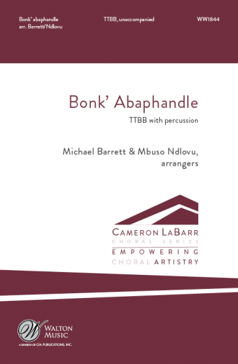 Bonk\' abaphandle - Traditional isiZulu/Barrett/Ndlovu - TTBB