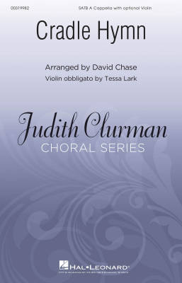 Hal Leonard - Cradle Hymn - Chase - SATB