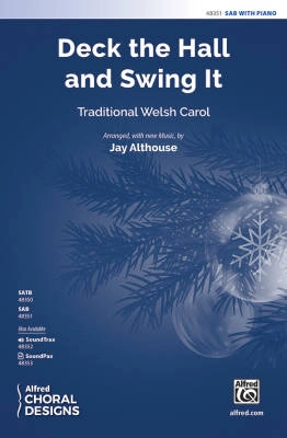 Alfred Publishing - Deck the Hall and Swing It - Welsh/Althouse - SAB