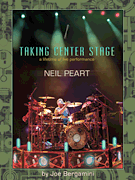 Hal Leonard - Neil Peart: Taking Centre Stage (Text)