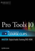 Pro Tools 10: Course Clips (DVD-ROM)
