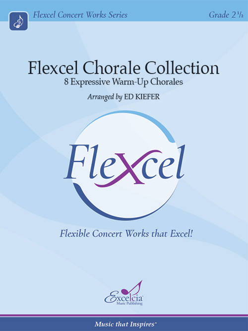 Flexcel Chorale Collection (8 Expressive Warm-Up Chorales) - Kiefer - Concert Band (Flexcel) - Gr. 2.5