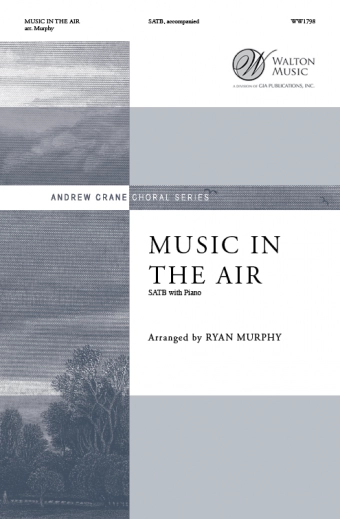 Music in the Air - Spritual/Murphy - SATB