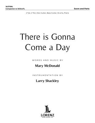 There is Gonna Come a Day - McDonald/Shackley - Brass/Rhythm Score and Parts