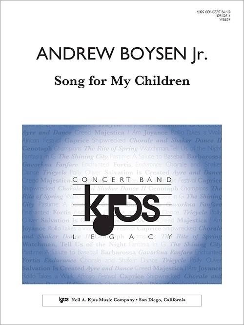 Song for My Children - Boysen - Concert Band - Gr. 4