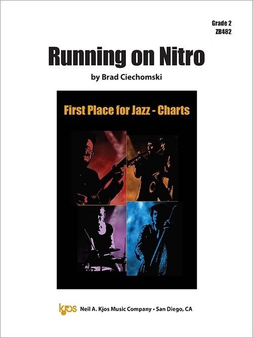 Running on Nitro - Ciechomski - Jazz Ensemble - Gr. 2
