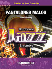 Pantalones Malos - Shanley - Jazz Ensemble - Gr. 2