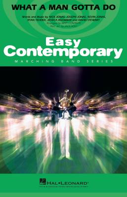 Hal Leonard - What a Man Gotta Do - Jonas/Conaway/Holt - Marching Band - Gr. 2.5